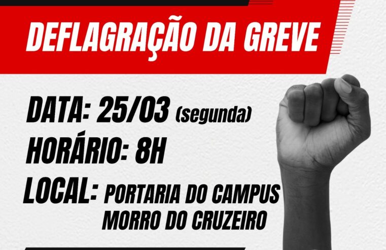 Convocação: Grande Ato de Deflagração da Greve!